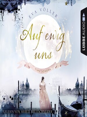 cover image of Auf ewig uns--Time School, Band 3